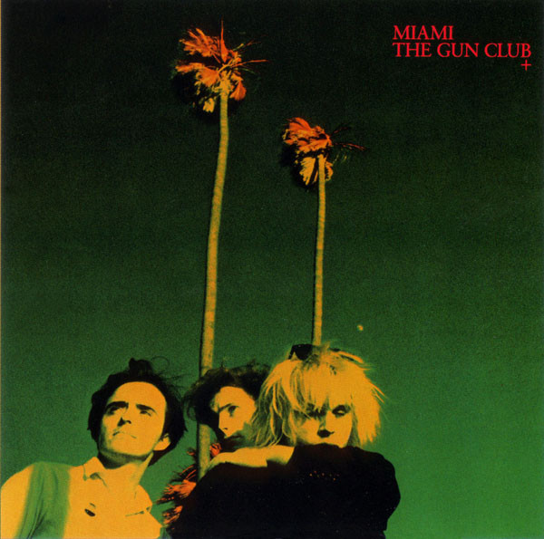 The Gun Club: Miami (1982)